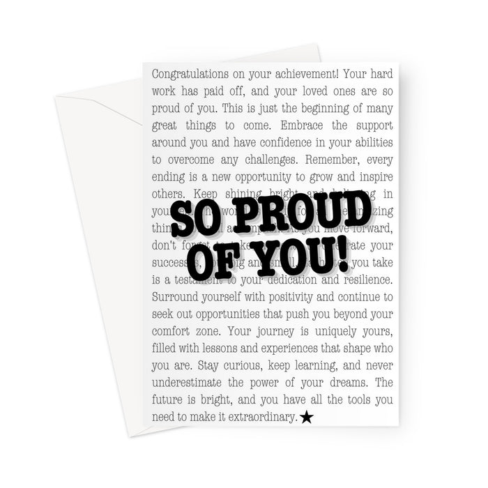 SO Proud of You Greeting Card - black on white background Greeting Card