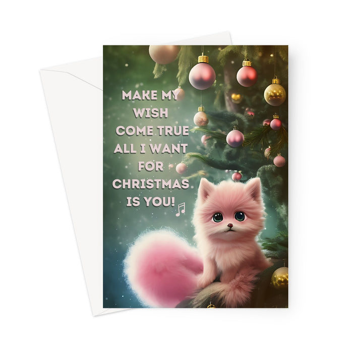 All I Want For Christmas Is You - Super Cute Christmas Card Greeting Card