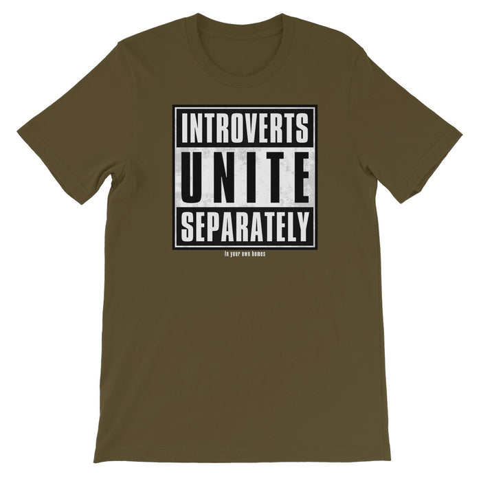 Introverts UNITE separately... in your own homes  Unisex Short Sleeve T-Shirt