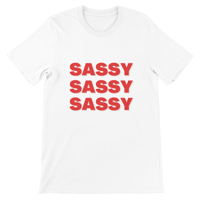 Sassy Unisex Tshirt  Unisex Short Sleeve T-Shirt for sassy people