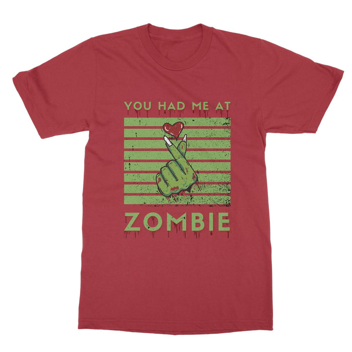 You had me at zombie t- shirt Softstyle T-Shirt