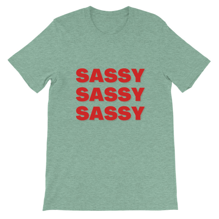 Sassy Unisex Tshirt  Unisex Short Sleeve T-Shirt for sassy people