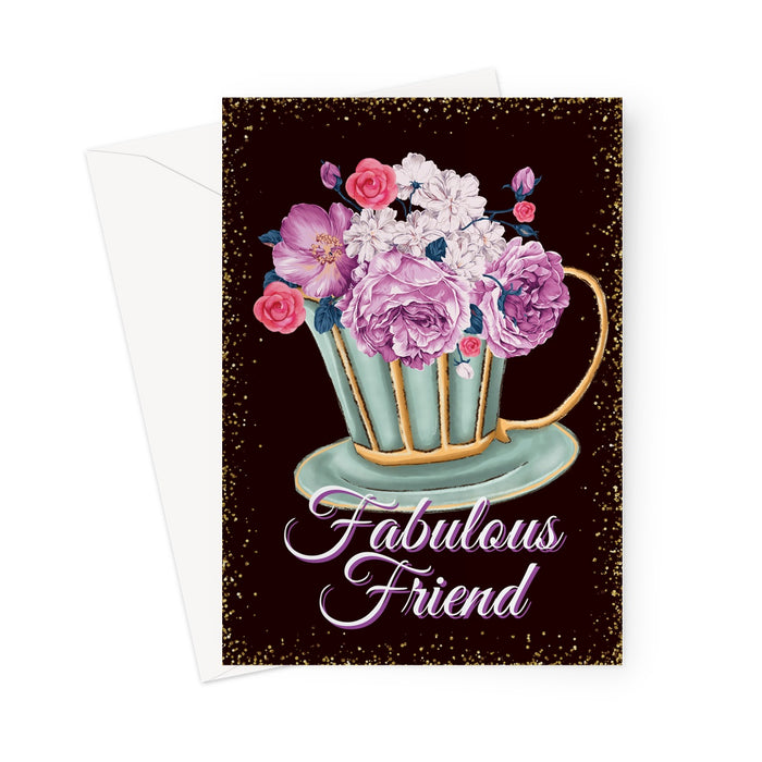 Fabulous Friend - Greeting Card