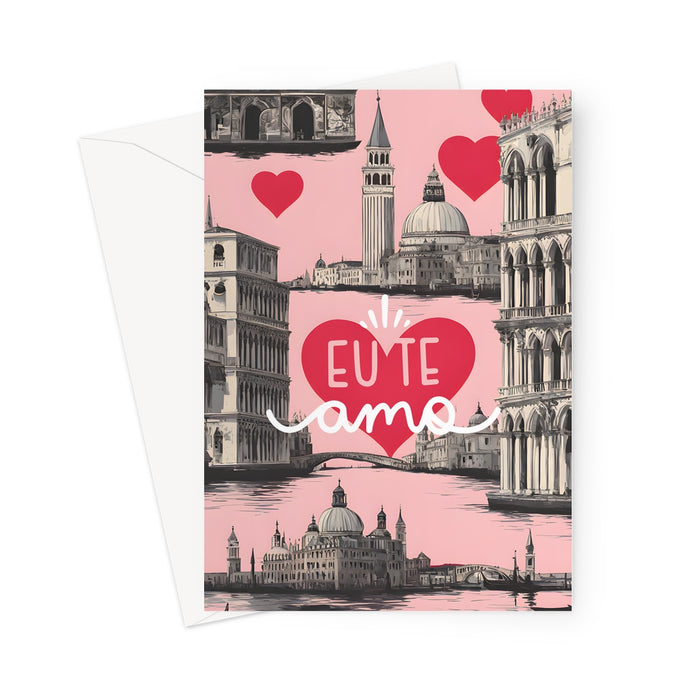 Eu Te Amo - Italian I Love You Card - Love Card Greeting Card